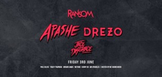  RANSOM pres. APASHE, DREZO, JACE DISGRACE
